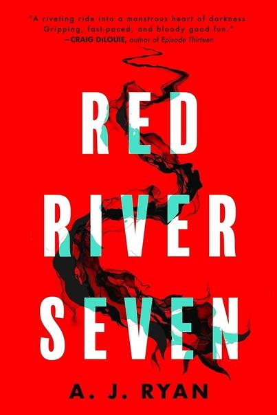 Семеро Красной Реки - Энтони Райан